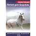 Tierisch gute Gespr�che: Lerne mit Tieren zu sprechen - Sie antworten Dir