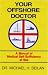 Book Your Offshore Doctor: A Manual of Medical Self-sufficiency at Sea (Sheridan House)