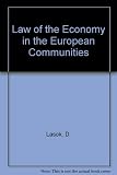 The law of the economy in the European Communities