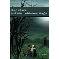 Paul, Tabea und das blaue Messer