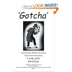 'Gotcha': International Marine Insurance Fraud and Conspiracy