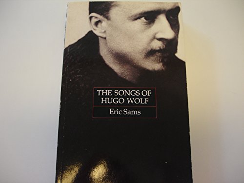 The Songs of Hugo Wolf by Sams Eric Meyer Gabriel (1993-06-01) Paperback