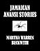 Jamaican Anansi Stories