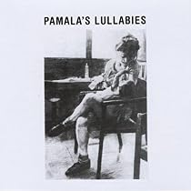 Pamalas Lullabies