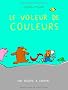 Le voleur de couleurs