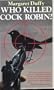 Who Killed Cock Robin?