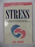 Stress : proven stress-coping strategies for better health