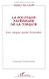 La politique ext�rieure de la Turquie : Une longue qu�te d'identit�