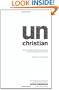 unChristian: What a New Generation Really Thinks about Christianity... and Why It Matters
