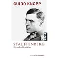 Stauffenberg: Die wahre GeschichteIn Zusammenarbeit mit Anja Greulich und Mario Sporn
