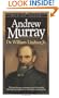 Andrew Murray (Men of Faith)