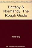 Brittany & Normandy : the rough guide