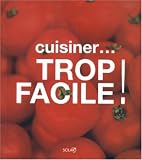Revue Solar  / Cuisiner...trop facile !