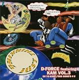 D-Force Feat.Kam.3