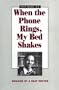 When the Phone Rings, My Bed Shakes