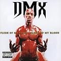 Flesh of My Flesh, Blood of My Blood