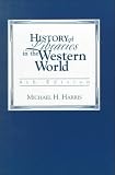 History of Libraries of the Western World