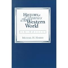 History of Libraries of the Western World