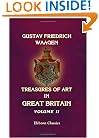 Treasures of Art in Great Britain: being an Account of the Chief Collections of Paintings, Drawings, Sculptures, Illuminated MSS: Volume 2