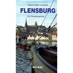 Flensburg: Ein Reisebegleiter