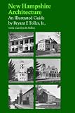 New Hampshire Architecture: An Illustrated Guide