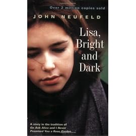 Lisa, Bright and Dark: A Novel (Novel)