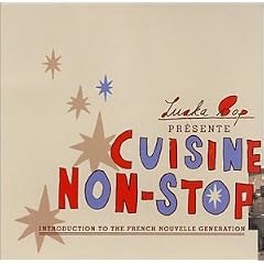Cuisine Non-Stop: Introduction to the French Nouvelle Generation