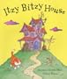 Itzy Bitzy House