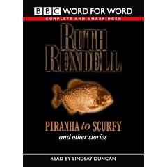 Piranha to Scurfy and Other Stories: Complete & Unabridged (Chivers W4W)