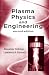 Plasma Physics and Engineering, Second Edition