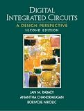 Digital Integrated Circuits (Prentice Hall Electronics and VLSI Series)