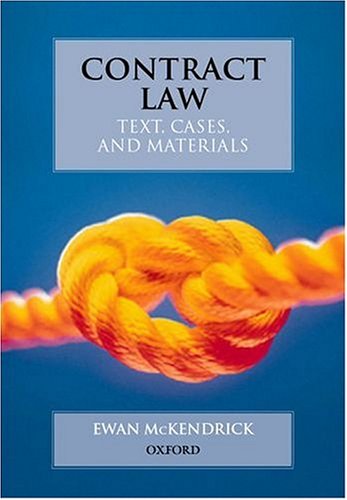 Contract Law: Text, Cases and Materials (Text Cases & Materials)