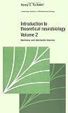 Introduction to Theoretical Neurobiology: Volume 2, Nonlinear and Stochastic Theories (Cambridge Studies in Mathematical Biology)