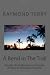 A Bend in The Trail: Murder And Mayhem in Florida, America's Vacation Paradise