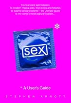 Sex: A User's Guide