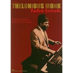 Thelonious Monk Fake Book: C Edition (Fake Books)