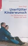 Unerfüllter Kinderwunsch: Das Wechselspiel von Körper und Seele