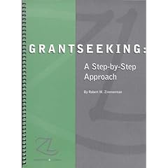 Grantseeking: A Step-By-Step Approach