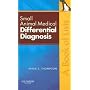 Small Animal Medical Differential Diagnosis: A Book of Lists