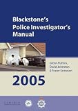 Blackstone's Police Investigator's Manual (Blackstone's Police Manuals)