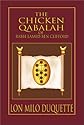 The Chicken Qabalah of Rabbi Lamed Ben Clifford: Dilettante's Guide to What You Do and Do Not Need to Know to Become a Qabalist