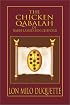 The Chicken Qabalah of Rabbi Lamed Ben Clifford: Dilettante's Guide to What You Do and Do Not Need to Know to Become a Qabalist