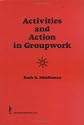 Activities and Action in Groupwork