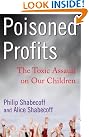 Poisoned Profits: The...