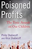 Poisoned Profits: The Toxic Assault on Our Children