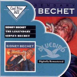 CD-Charts  Music : The Legendary Sidney Bechet