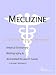 Meclizine: A Medical Dictionary, Bibliography, And Annotated Research Guide To Internet References
