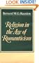 Religion in the Age of Romanticism: Studies in Early Nineteenth-Century Thought