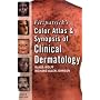 Fitzpatrick's Color Atlas and Synopsis of Clinical Dermatology: Sixth Edition (Fitzpatrick's Color Atlas & Synopsis of Clinical Dermatology)