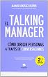 El Talking Manager: C�mo dirigir personas a trav�s de conversaciones